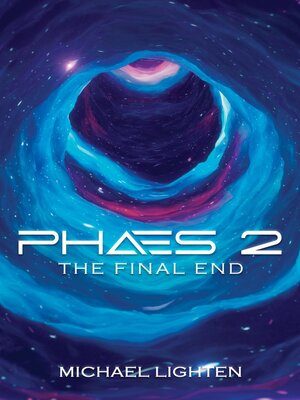 cover image of Phaes 2 the Final End